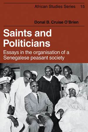 Saints and Politicians de Donal B. Cruise O'Brien