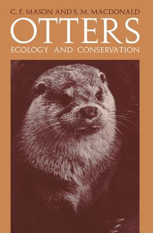 Otters: Ecology and Conservation de C. F. Mason