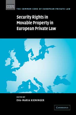 Security Rights in Movable Property in European Private Law de Eva-Maria Kieninger