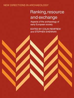 Ranking, Resource and Exchange: Aspect of the Archaeology of Early European Society de Colin Renfrew