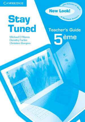 Stay Tuned Teacher's Guide for 5eme de Michael D. Nama