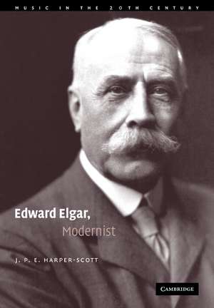 Edward Elgar, Modernist de J. P. E. Harper-Scott