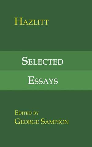 Selected Essays de W. Hazlitt