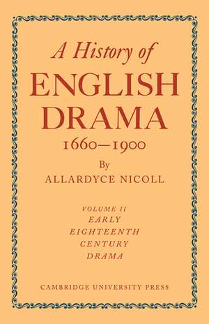 History of English Drama, 1660–1900 de Nicoll