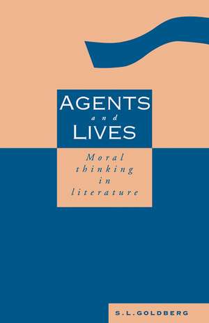 Agents and Lives de S. L. Goldberg