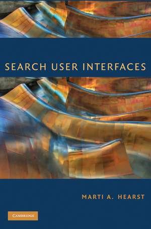 Search User Interfaces de Marti A. Hearst