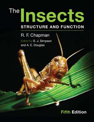 The Insects: Structure and Function de R. F. Chapman