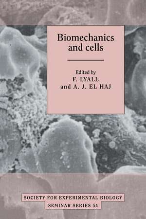 Biomechanics and Cells de Fiona Lyall