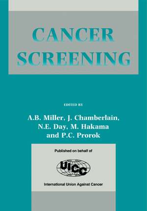 Cancer Screening de A. B. Miller