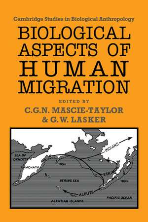 Biological Aspects of Human Migration de C. G. Nicholas Mascie-Taylor