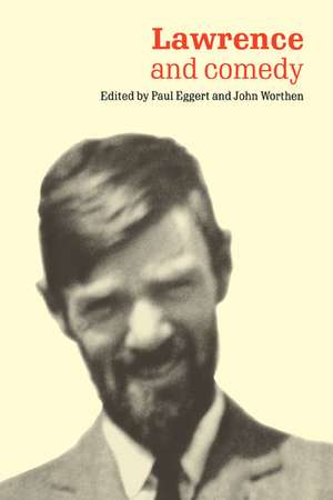 Lawrence and Comedy de Paul Eggert