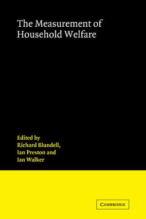 The Measurement of Household Welfare de R. W. Blundell