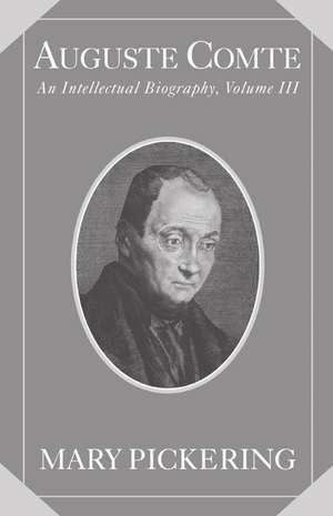 Auguste Comte de Mary Pickering