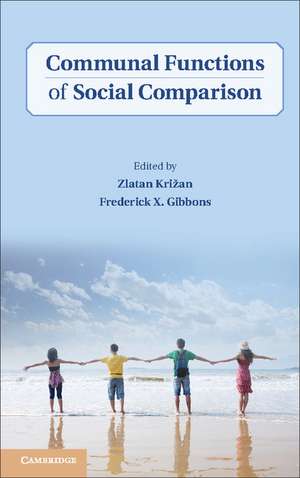 Communal Functions of Social Comparison de Zlatan Križan