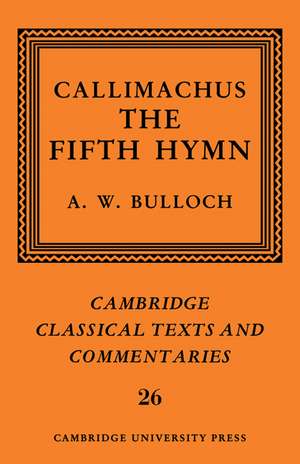 Callimachus: The Fifth Hymn: The Bath of Pallas de Callimachus