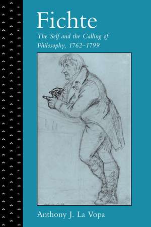 Fichte de Anthony J. La Vopa