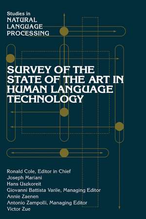 Survey of the State of the Art in Human Language Technology de Ronald Cole