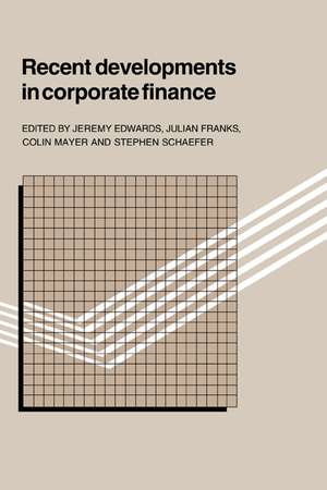 Recent Developments in Corporate Finance de Jeremy Edwards