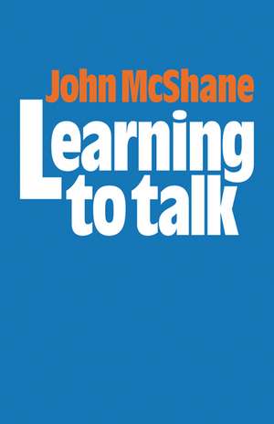 Learning to Talk de John McShane