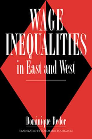 Wage Inequalities in East and West de Dominique Redor