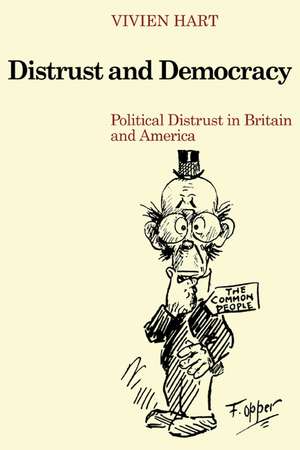 Distrust and Democracy: Political Distrust in Britain and America de Vivien Hart