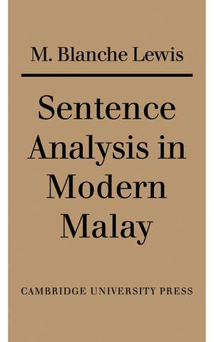 Sentence Analysis in Modern Malay de M. Blanche Lewis