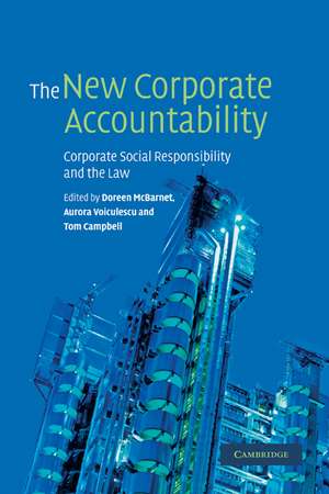 The New Corporate Accountability: Corporate Social Responsibility and the Law de Doreen McBarnet