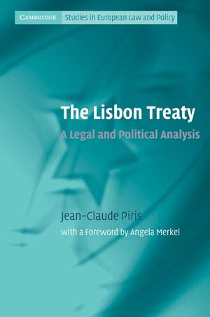 The Lisbon Treaty: A Legal and Political Analysis de Jean-Claude Piris