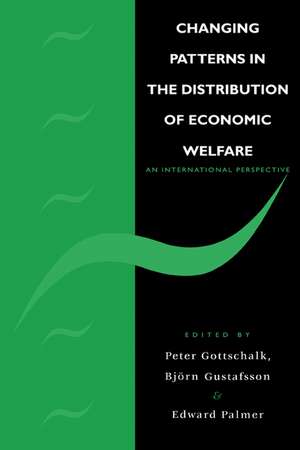 Changing Patterns in the Distribution of Economic Welfare: An Economic Perspective de Peter Gottschalk