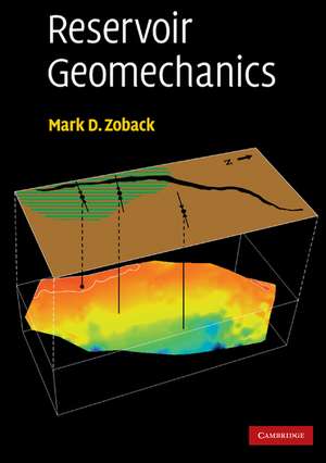 Reservoir Geomechanics de Mark D. Zoback