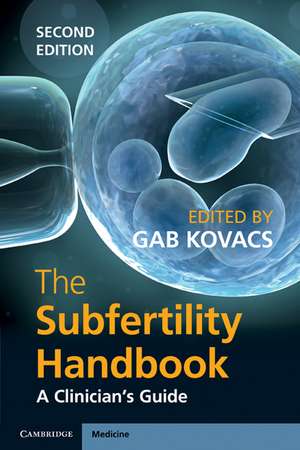 The Subfertility Handbook: A Clinician's Guide de Gab Kovacs