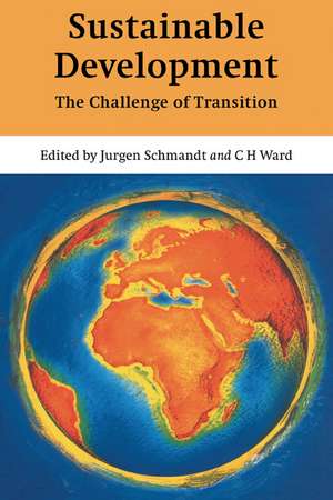 Sustainable Development: The Challenge of Transition de Jurgen Schmandt