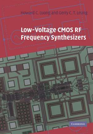 Low-Voltage CMOS RF Frequency Synthesizers de Howard Cam Luong