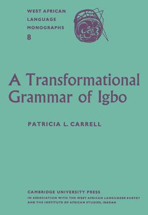 A Transformational Grammar of Igbo de Patricia L. Carrell