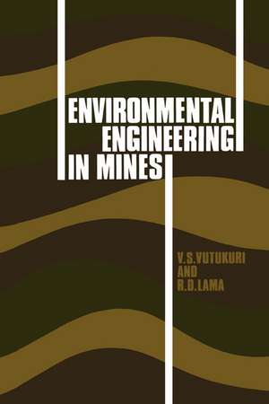 Environmental Engineering in Mines de V. S. Vutukuri