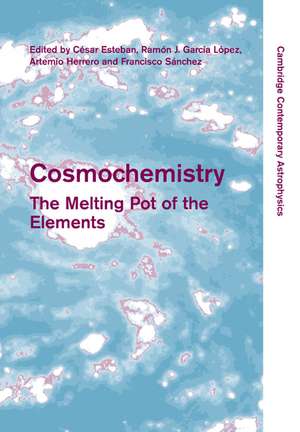 Cosmochemistry: The Melting Pot of the Elements de C. Esteban