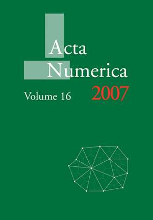 Acta Numerica 2007: Volume 16 de Arieh Iserles