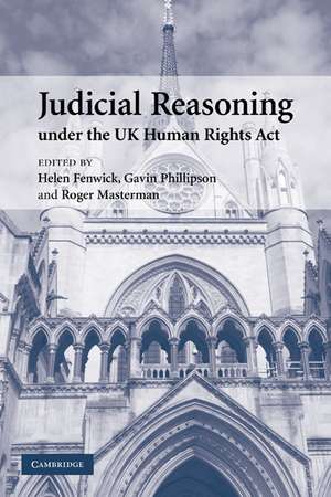 Judicial Reasoning under the UK Human Rights Act de Helen Fenwick