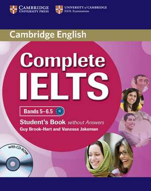 Complete IELTS Bands 5-6.5 Student's Book without Answers with CD-ROM de Guy Brook-Hart