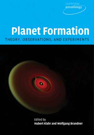 Planet Formation: Theory, Observations, and Experiments de Hubert Klahr