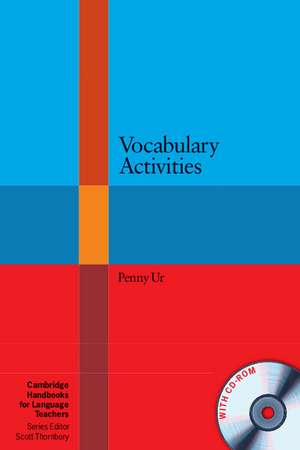 Vocabulary Activities with CD-ROM de Penny Ur