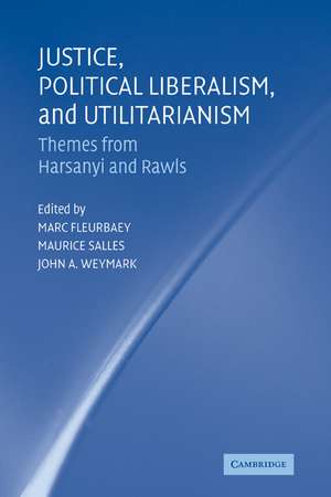 Justice, Political Liberalism, and Utilitarianism: Themes from Harsanyi and Rawls de Marc Fleurbaey