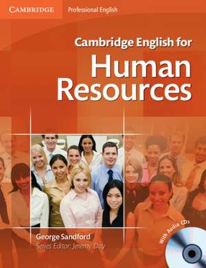 Cambridge English for Human Resources Student's Book with Audio CDs (2) de George Sandford