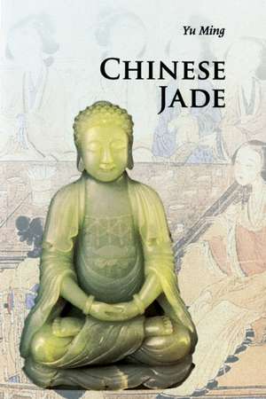 Chinese Jade de Ming Yu