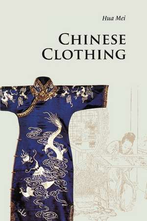 Chinese Clothing de Mei Hua