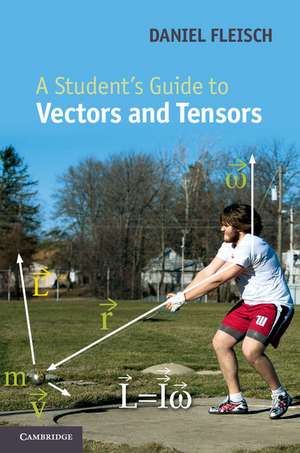 A Student's Guide to Vectors and Tensors de Daniel A. Fleisch