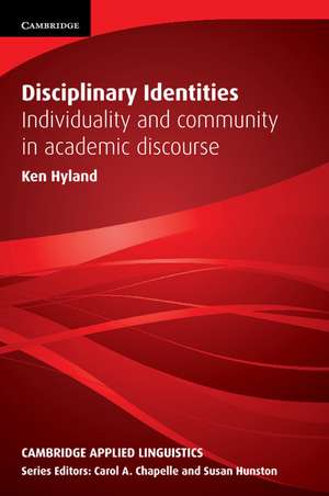 Disciplinary Identities: Individuality and Community in Academic Discourse de Ken Hyland