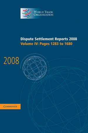 Dispute Settlement Reports 2008: Volume 4, Pages 1283-1680 de World Trade Organization