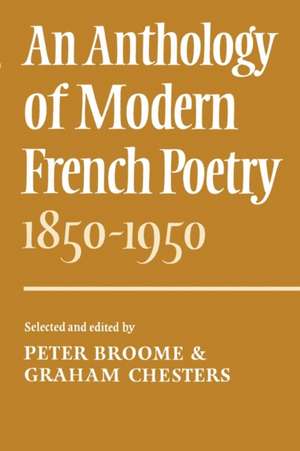 An Anthology of Modern French Poetry (1850–1950) de Peter Broome