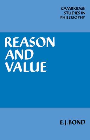 Reason and Value de E. J. Bond